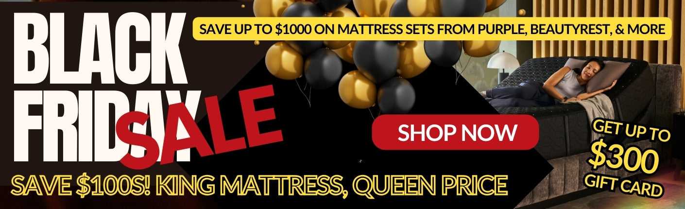 Black Friday Sale graphic. Save up to $1000 on mattress sets, save $100s with king mattress for queen price. Get up to $300 gift card.